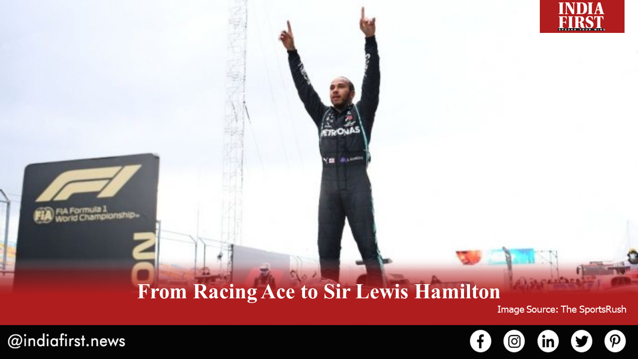 From Racing Ace to Sir Lewis Hamilton