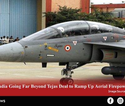 India Going Far Beyond Tejas Deal to Ramp Up Aerial Firepower