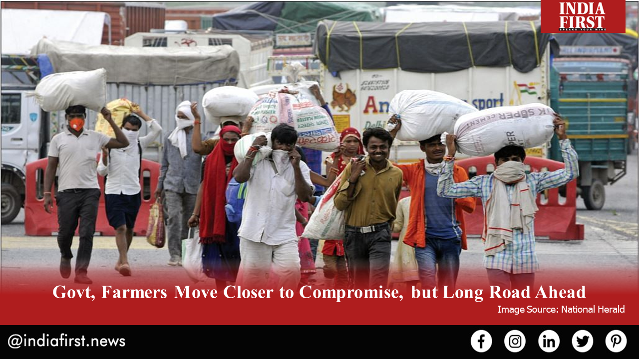 Govt, Farmers Move Closer to Compromise, but Long Road Ahead