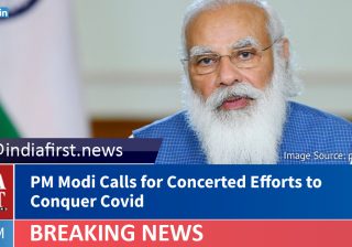 PM Modi Calls for Concerted Efforts to Conquer Covid