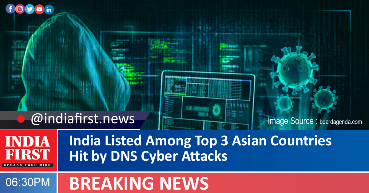 India Listed Among Top 3 Asian Countries Hit by DNS Cyber Attacks